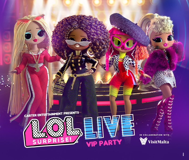 L.O.L. Surprise! LIVE VIP Party! in collaboration with Visit Malta